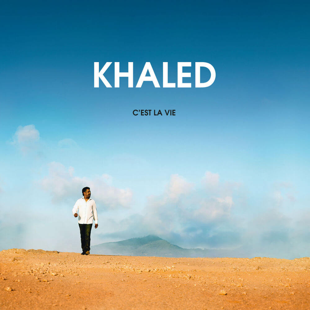Cover art for C’est la vie by Khaled