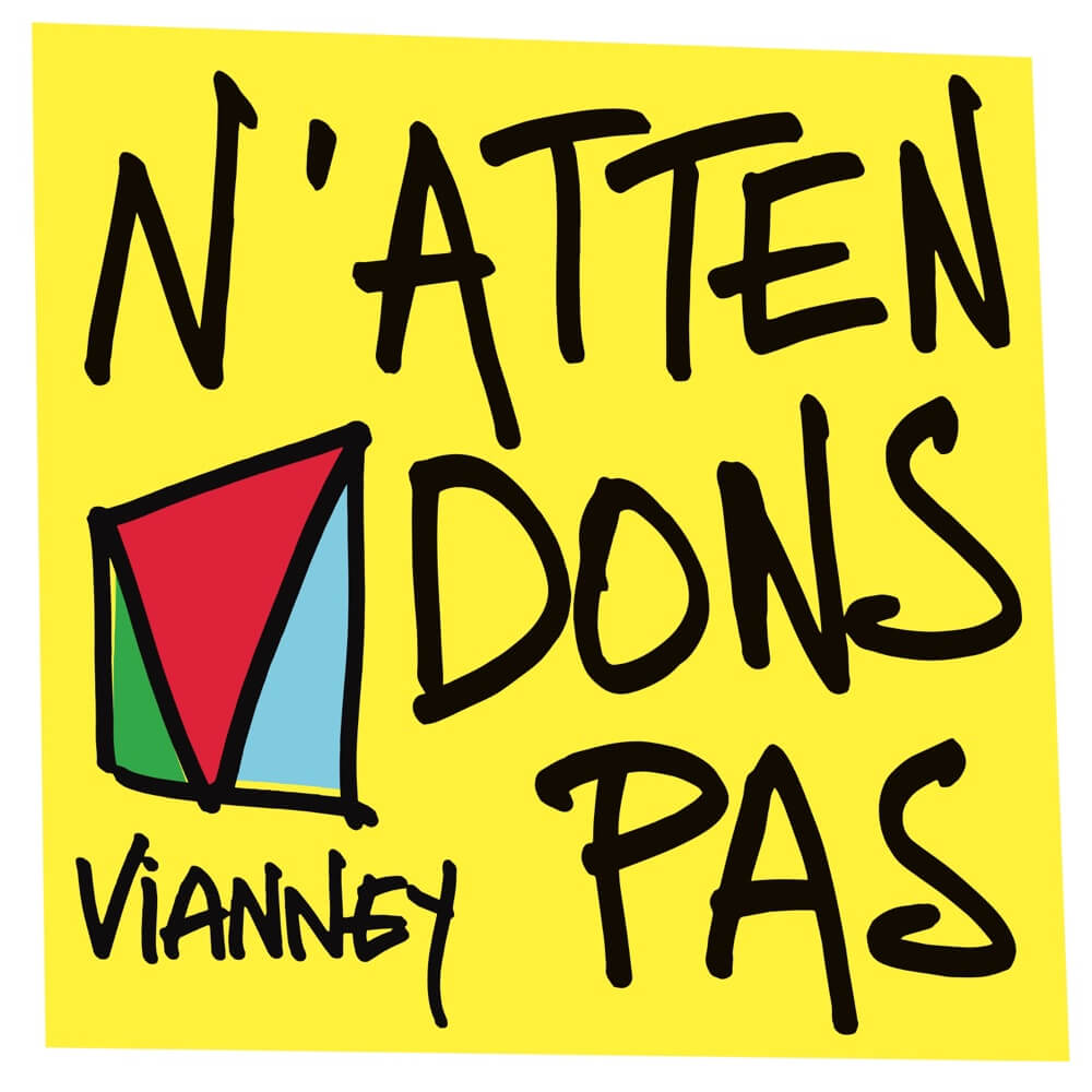 Cover art for N’attendons pas by Vianney